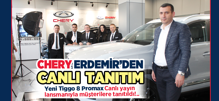 CHERY Erdemir, yenilenen aracı Tiggo 8 Promax ‘ı canlı yayın lansmanıyla müşterilerine tanıttı.