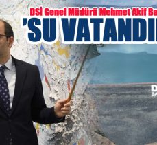 Devlet Su İşleri Genel Müdürlüğü Türkiye Yüzyılı Hedefleri Doğrultusunda Yatırım Yapmaya Devam Ediyor.