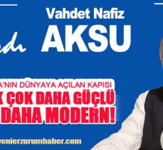 Vahdet Nafiz Aksu yazdı : Antalya’nın dünyaya açılan kapısı artık çok daha güçlü, çok daha modern!