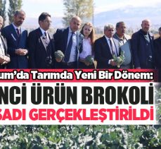 Erzurum’da tarımda yeni bir dönem: İkinci ürün Brokoli hasadı gerçekleştirildi!………………………………….