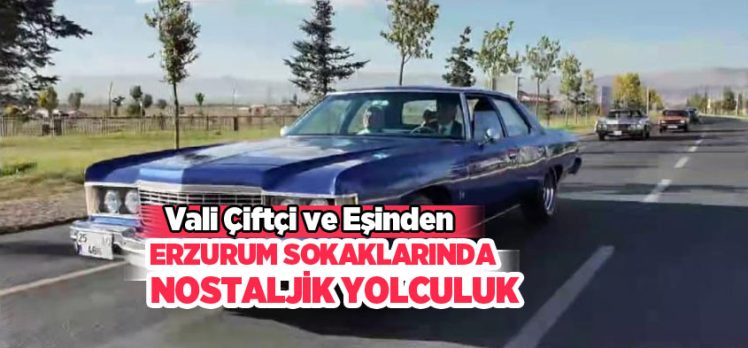 Erzurum Valisi Mustafa Çiftçi ve eşi Azime Çiftçi, 1974 model klasik araçla şehir turu attı. Erzurum Valisi Mustafa Çiftçi ve eşi Azime Çiftçi, 1974 model klasik araçla şehir turu attı.