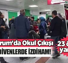 Erzurum’da son ders zili çaldıktan sonra merdivenlerde izdiham oldu, 23 öğrenci yaralandı.