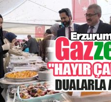 Erzurum Yakutiye Kent Meydanı’nda, Filisitin ve Gazze için “Hayır Çarşısı” dualarla açıldı..