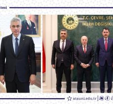 Atatürk Üniversitesi Rektörü Hacımüftüoğlu, Bakan Memişoğlu ve Bakan Kurum’u ziyaret etti..