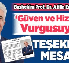 Yeni Başhekim Prof. Dr. Atilla Eroğlu’ndan ‘Güven ve Hizmet’ Vurgusuyla Teşekkür Mesajı!…