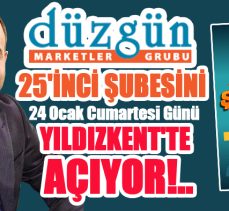 Erzurum’un Yerel Markası Düzgün Market, Cumartesi günü 25. Şubesini  Yıldızkent’te Açıyor!