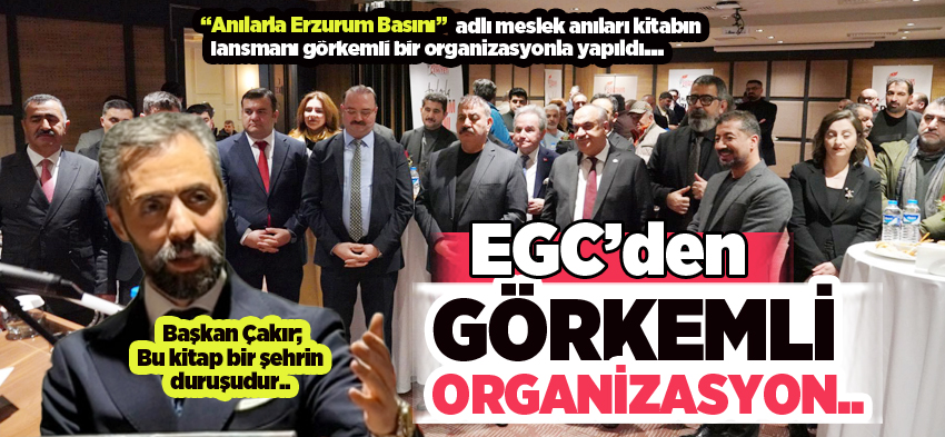 “Anılarla Erzurum Basını” adlı meslek anıları kitabın lansmanı görkemli bir organizasyonla yapıldı.