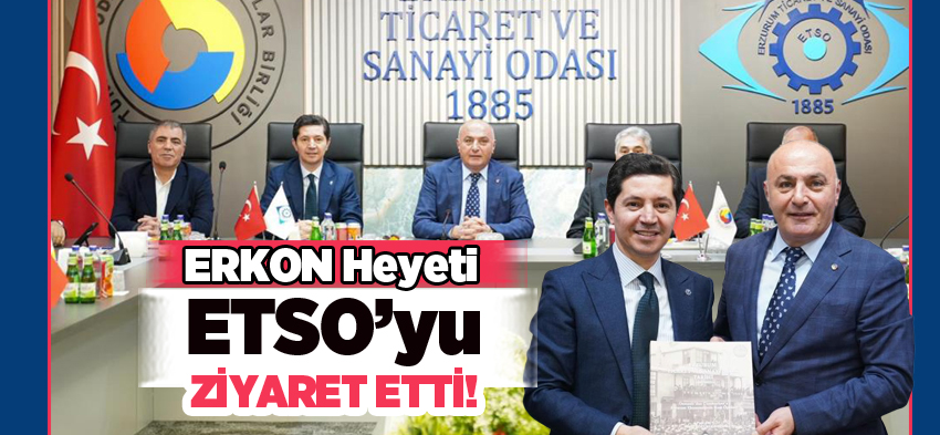 Özakalın, (ERKON) Genel Başkanı Murat Şahsuvaroğlu ve yeni yönetim kurulu üyelerini ağırladı.