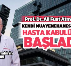 Robotik Cerrahinin Öncü ismi Prof. Dr. Atmaca Kendi Muayenehanesinde Hasta Kabulüne Başladı…