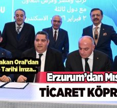 Erzurum’dan Mısır’a Ticaret Köprüsü: Başkan Hakan Oral’dan Kahire’de Tarihi İmza!……….