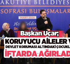 Yakutiye Belediyesi, koruyucu aileler ve devlet koruması altındaki çocuklarla iftar verdi.