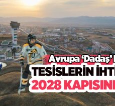 Erzurum “Spor Şehri” unvanı ve tesis vizyonu ile EUSA 2028’e ev sahipliği yapacak……………….