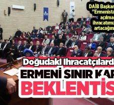 Erzurum’da Doğu Anadolu İhracatçılar Birliği (DAİB) ev sahipliğinde ihracat zirvesi gerçekleşti.