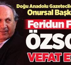 DAGC Onursal Başkanı Feridun Fazıl Özsoy, bugün akşam saatlerinde Buhara Hastanesi’nde vefat etti.