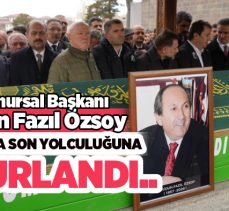 DAGC Onursal Başkanı Gazeteci Feridun Fazıl Özsoy dualarla son yolculuğuna uğurlandı……