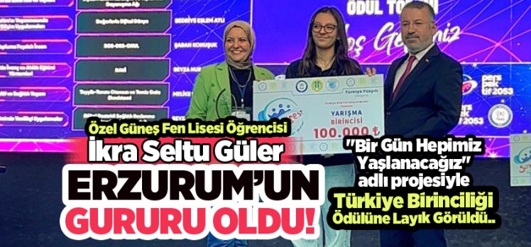 Özel Güneş Fen Lisesi öğrencisi “İkra Seltu Güler”, Türkiye Birinciliği ödülüne layık görüldü… 