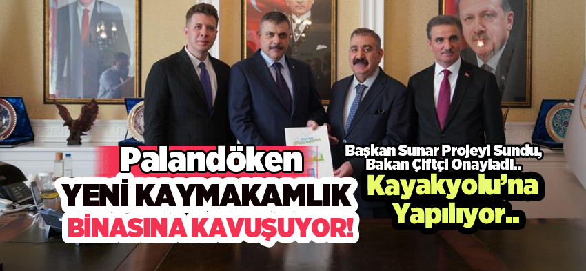Belediye Başkanı Muhammet  Sunar’ dan, Palandöken’e yeni kaymakamlık binası müjdesi!..